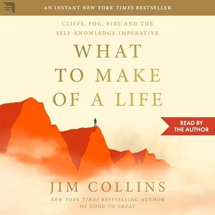Boekomslag van What to Make of a Life door Jim Collins