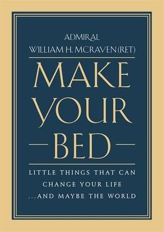 Boekomslag van Make Your Bed door William H. McRaven