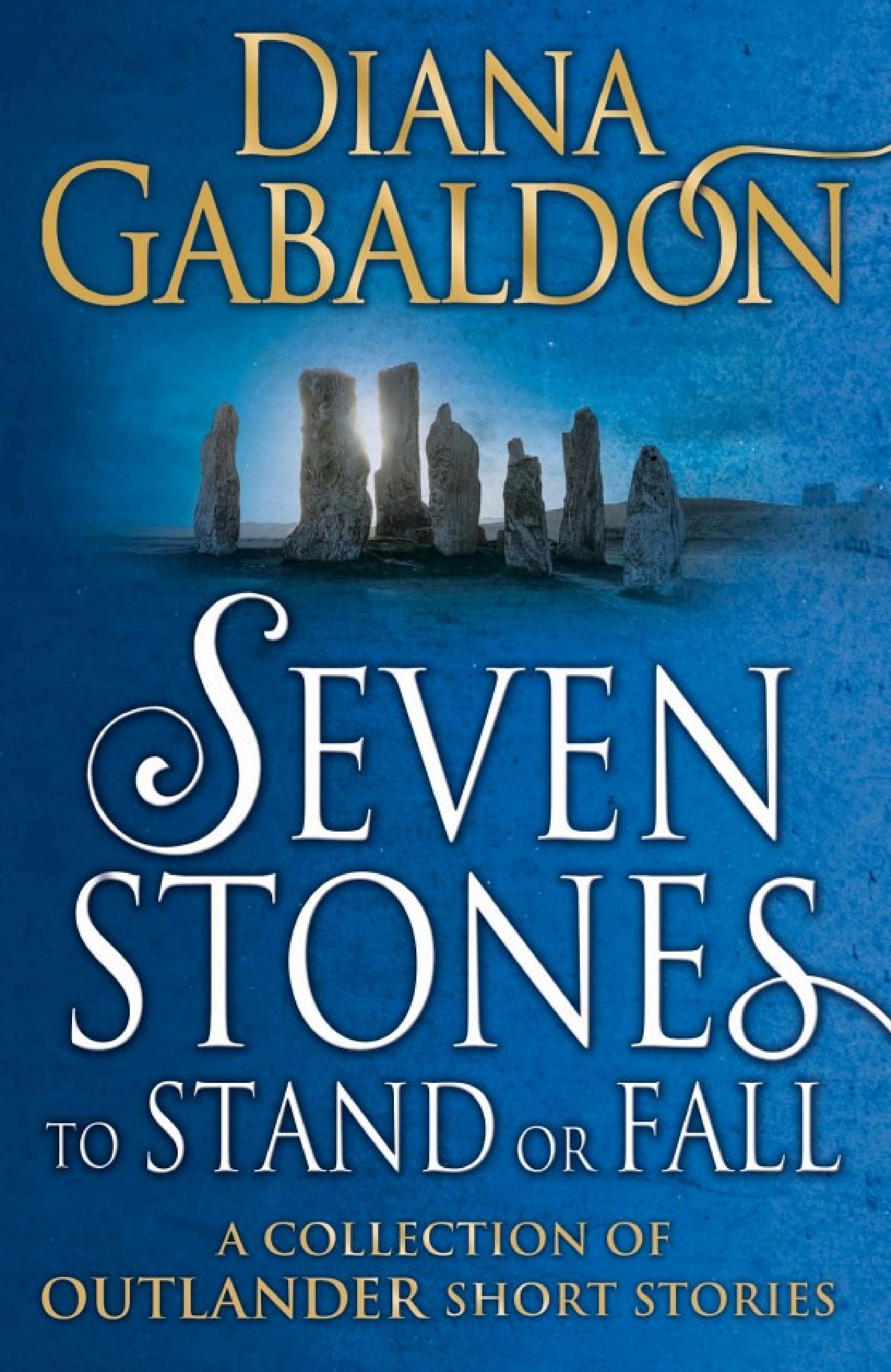 Boekomslag van Seven Stones to Stand or Fall door Diana Gabaldon