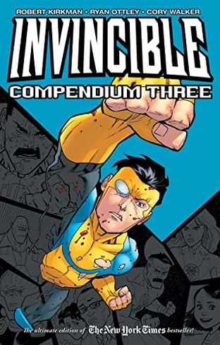Boekomslag van Invincible Compendium Three door Robert Kirkman