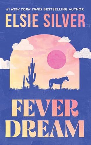 Boekomslag van Fever Dream door Elsie Silver