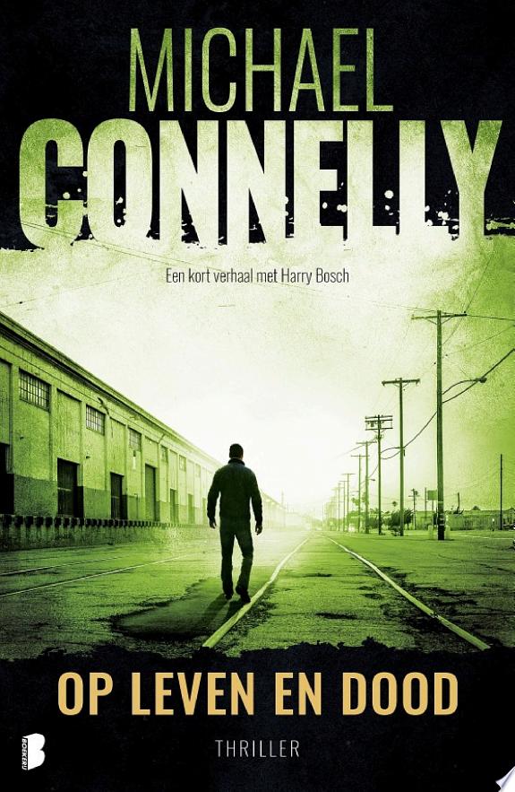 Boekomslag van Op Leven En Dood door Michael Connelly