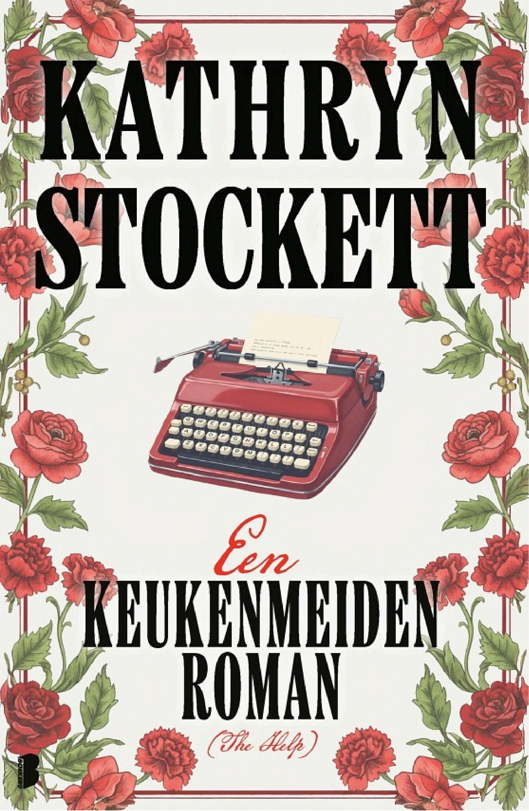 Boekomslag van Een Keukenmeidenroman (the Help) door Kathryn Stockett