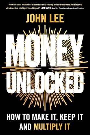 Boekomslag van Money Unlocked door John Lee